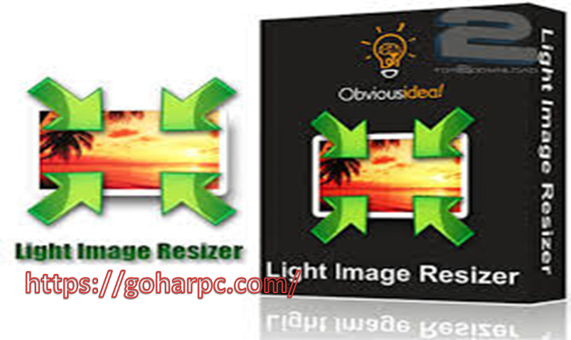 Light Image Resizer 6.0.3 Crack + License Key [Latest]