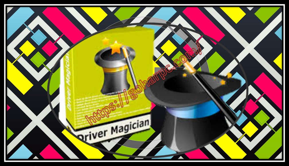 Driver Magician Lite 4.99 / Driver Magician 5.3 Download 2021